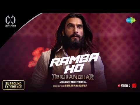 Ramba Ho - Eclipsa Audio | Dhurandhar | Ranveer Singh, Shashwat Sachdev, Madhubanti Bagchi