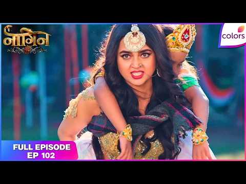 Naagin S6 | Full Episode Ep. 102 | Prathna's attempt to save Shesha! | Colors TV