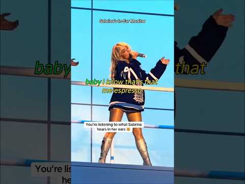 what Sabrina Carpenter hears on stage