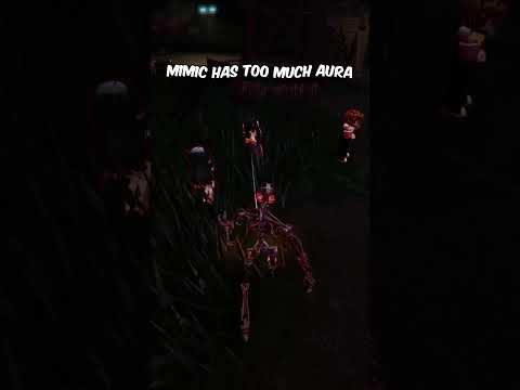 Mimic is Aura Farming