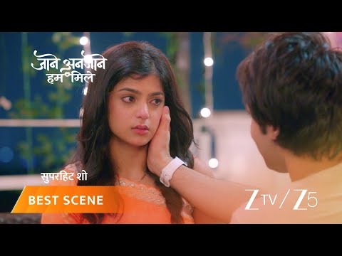 Jaane Anjaane Hum Mile | EP - 605 | Best Scene 2 | Aug 14 2026 | Zee TV