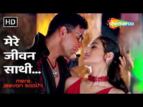 Mere Jeevan Saathi - Title Song | Sonu Nigam | Akshay Kumar,Ameesha Patel | Mere Jeevan Saathi(2006)