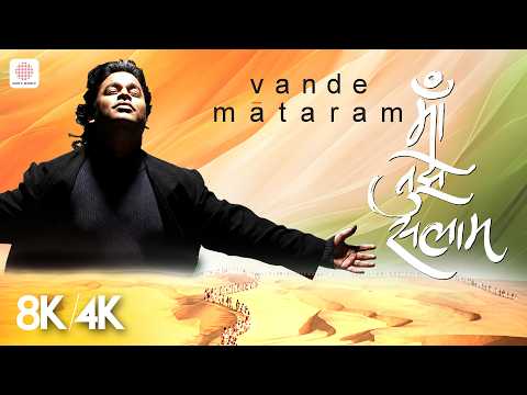 Maa Tujhe Salaam - 8K/4K Music Video | A.R.Rahman | 80th Independence Day Song | Vande Mataram
