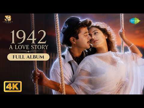 1942 A Love Story - Full Album | Anil Kapoor | Manisha Koirala | Ek Ladki Ko Dekha | Kuchh Na Kaho