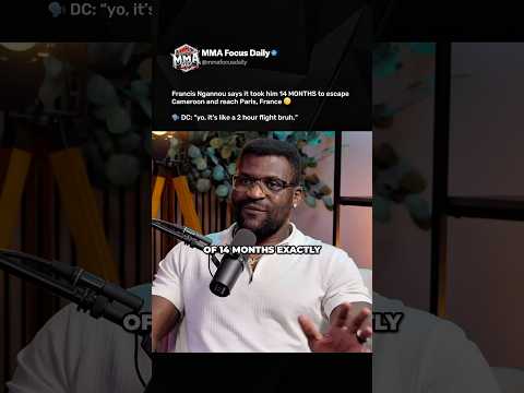 Francis Ngannou really spent 14 months trying to get to Paris 🤯