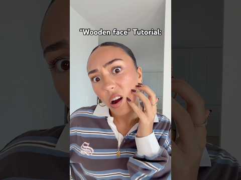 “Wooden face” Tutorial 🪵😳