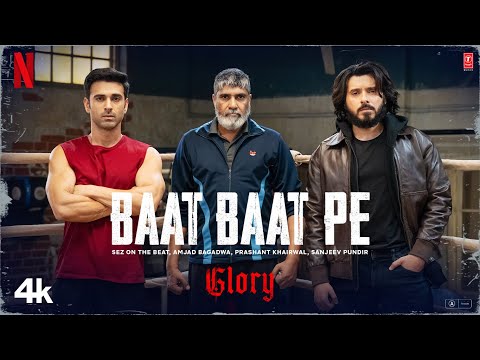 GLORY: Baat Baat Pe (Song) | Divyenndu | Pulkit Samrat | Ashutosh Rana | @NetflixIndiaOfficial 