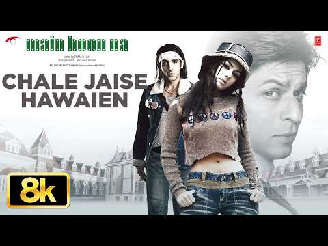 Chale Jaise Hawaien 8K Full Song | Amrita Rao | Shah Rukh Khan | Main Hoon Na | Zayed Khan