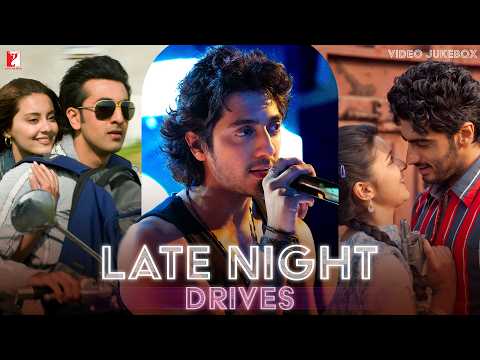 Late Night Drives | Video Jukebox | Hindi Songs | Bollywood Calm & Chill Mix