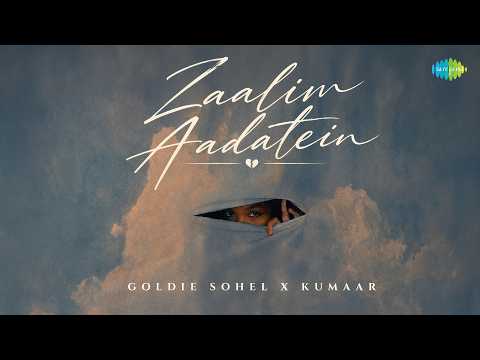 Zaalim Aadatein (Official Lyrical Video) | Goldie Sohel | Kumaar
