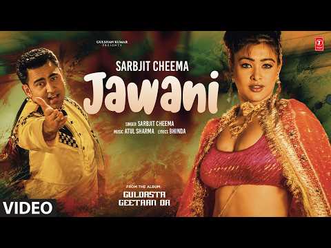 JAWANI (Full Video) | SARBJIT CHEEMA | Evergreen Old Punjabi Songs | T-Series