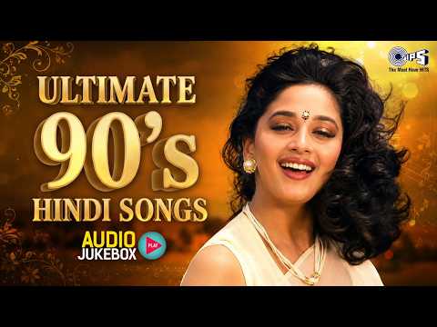 Ultimate 90's Hindi Songs | 90's Evergreen Songs | Best of 90's Hindi Songs | Old Movie Songs