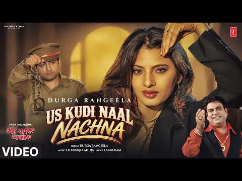 US KUDI NAAL NACHNA (Full Video) | DURGA RANGEELA | Old Punjabi Songs | T-Series