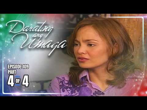 Darating Ang Umaga | Episode 109 (4/4) | September 11, 2026