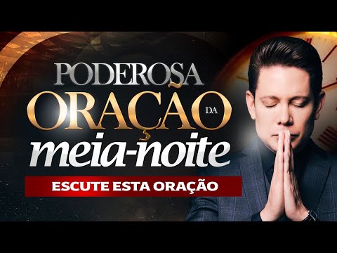 ORAÇÃO DA MEIA-NOITE PODEROSÍSSIMA COM O BISPO BRUNO LEONARDO 