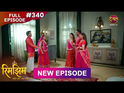 Rimjhim - Choti Umar Bada Safar | Full Episode 340 | 20 Sept 2026 | Full HD #Newepisode | Dangal TV