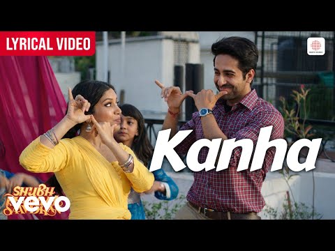 Kanha - Lyrical Video | Ayushmann, Bhumi Pednekar | Tanishk, Vayu | Shashaa | Shubh Mangal Saavdhan