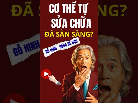 Tại sao cơ thể tự sinh bệnh? Bí mật về đội sửa chữa DNA | ĐỖ HINH - SỐNG ĐỂ HỌC #suckhoe #tuchualanh