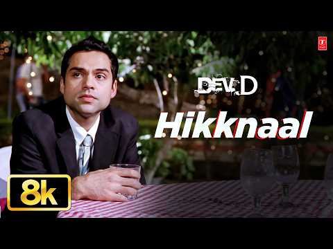 Hikknaal - Video Song | Amit Trivedi | Labh Janjua | Dev D | Abhay Deol, Kalki Koechlin, Mahi Gill