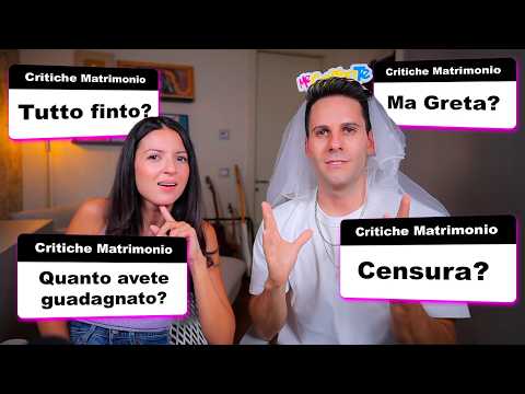 RISPONDIAMO ALLE CRITICHE SUL MATRIMONIO!