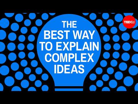 How to explain something complicated