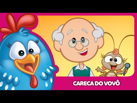 Careca do Vovô - Galinha Pintadinha 5 - OFICIAL
