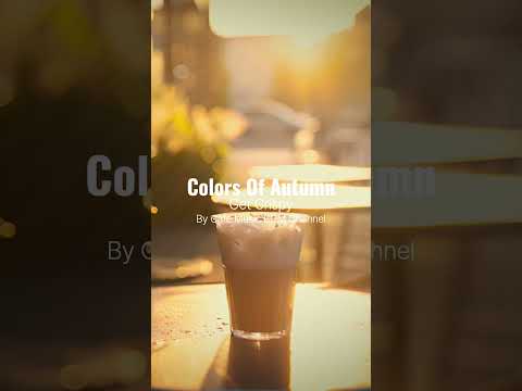 Spend Your Next #CoffeeBreak Listening to #RelaxingJazz as a Sunlit Café Welcomes the #GoldenSeason