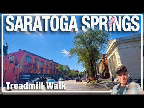 Saratoga Springs NY Mid-Morning Walk - Broadway Historic Downtown | 4K Treadmill Scenery