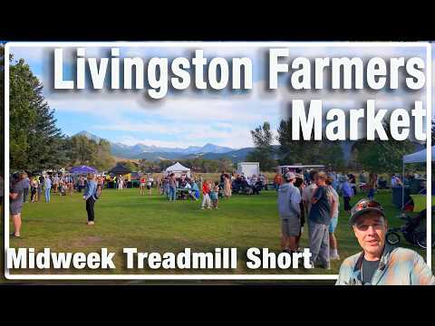 Mid Week Short - Livingston Farmers Market Evening Stroll