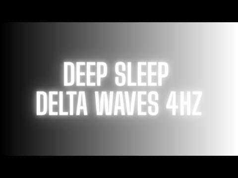 DEEP SLEEP Delta Waves (4Hz) | Fall Asleep Instantly & Cure Insomnia