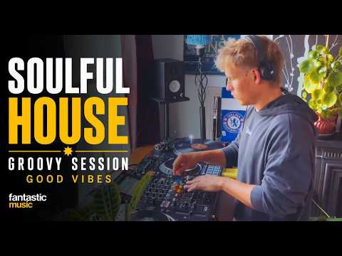 Soulful House Session 🎧 | Groovy House Beats for Good Vibes