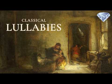 Classical Lullabies | Chopin, Brahms, Debussy, Saint-Saëns & More
