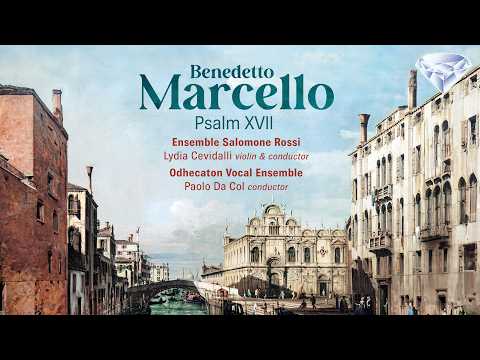 Marcello: Psalm XVII