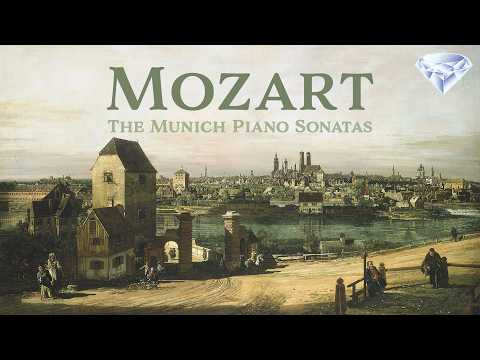 Mozart: The Munich Piano Sonatas