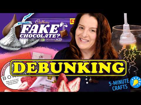 Is your chocolate fake? Debunking 5 minute crafts & freeze drying water