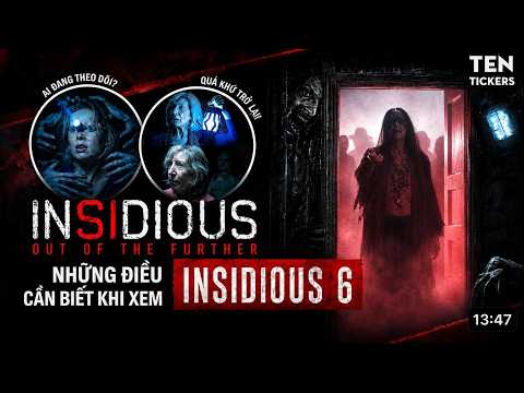 INSIDIOUS 6 - VÀO THẾ GIỚI MA QUỶ NHƯ THẾ NÀO?! | Ten Tickers