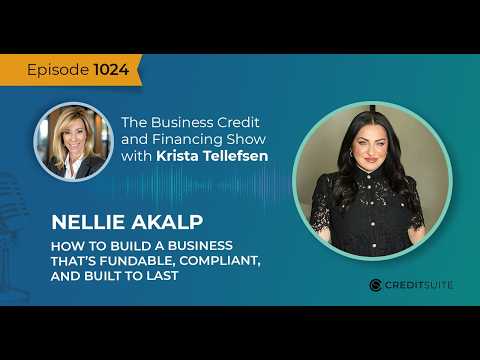 EP 1024 Nellie Akalp: How to Build A Business That's Fundable, Compliant, and Built to Last