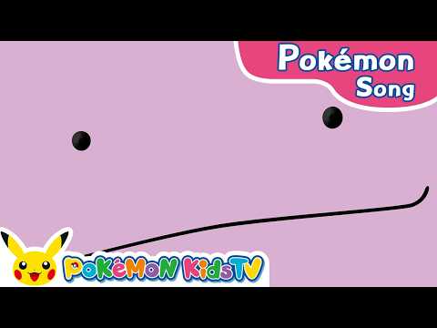 Ditto Song - "Ditto there" | Pokémon Music | Kids Music | Pokémon Kids TV
