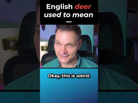 Deer used to mean...