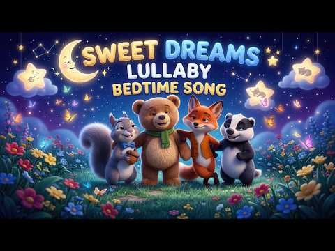 Sweet Dreams 🌙✨ Lullaby 3D Animated Bedtime Song for Kids
