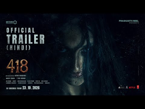 #418 Oﬃcial Trailer - The Last Warning (Hindi) | Prashanth Neel | Kirtan N | In Cinemas Oct23rd