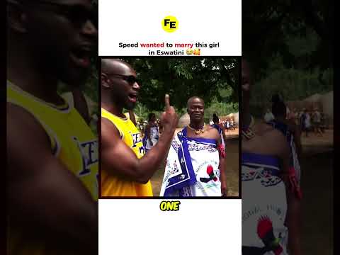 Speed found out the price of marriage in Eswatini 😂