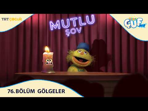 Çocukçuf | 76.Bölüm | Gölgeler