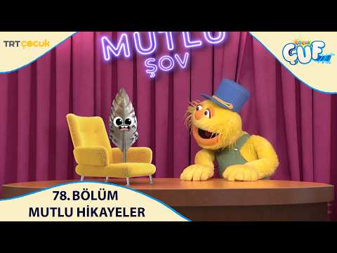 Çocukçuf | 78.Bölüm | Mutlu Hikayeler