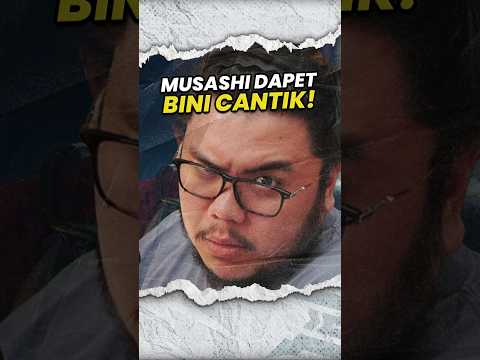 AKHIRNYA MUSASHI NGAWI INI DAPET BINI CANTIK!!