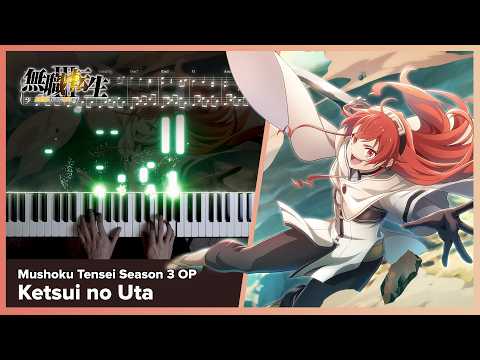 Mushoku Tensei Season 3 OP - "Ketsui no Uta" - Piano Cover / Yuiko Ohara
