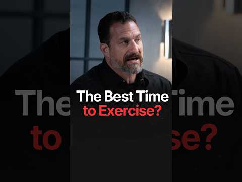 THE BEST TIME TO EXERCISE