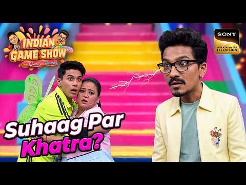 Harssh की Flirting से Bharti हुई Furious | Indian Game Show | Best Comedy