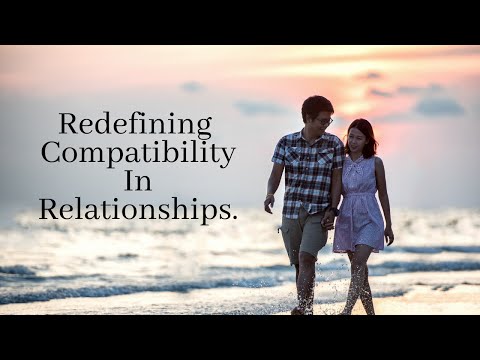 Redefining Compatibility In Relationships (Live Video)