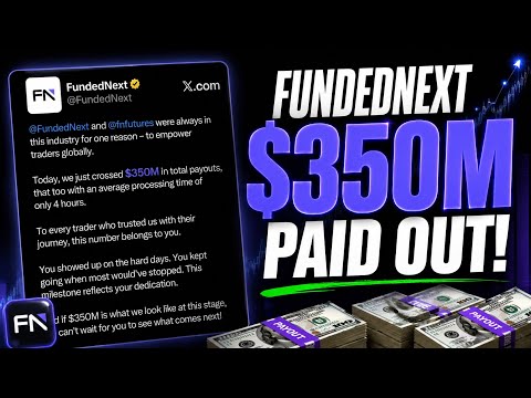 FundedNext Has Paid Traders Over $350 Million!
